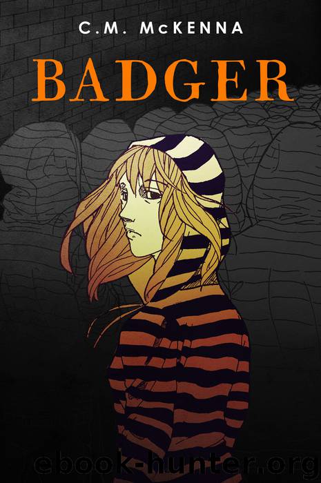Badger by C. M. McKenna