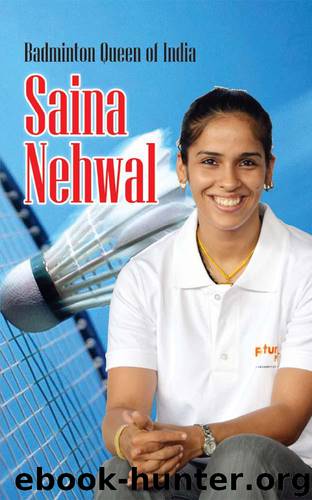 Badminton Queen of India Saina Nehwal by Saran Renu