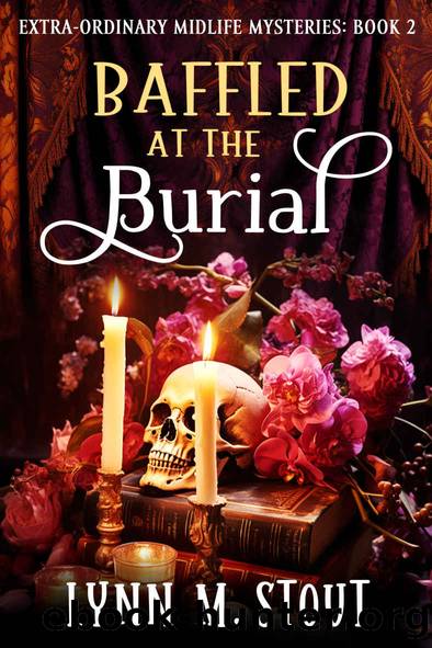 Baffled at the Burial by Stout Lynn M