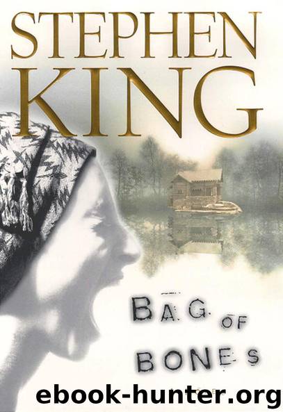 Bag of Bones: A Novel by Stephen King