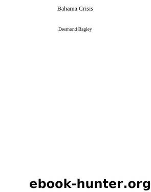 Bahama Crisis by Desmond Bagley