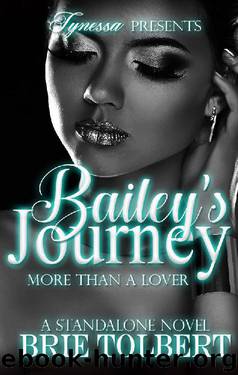 Bailey's Journey: More Than A Lover by Brie Tolbert