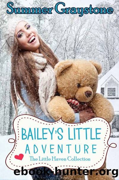 Bailey's Little Adventure by Summer Graystone