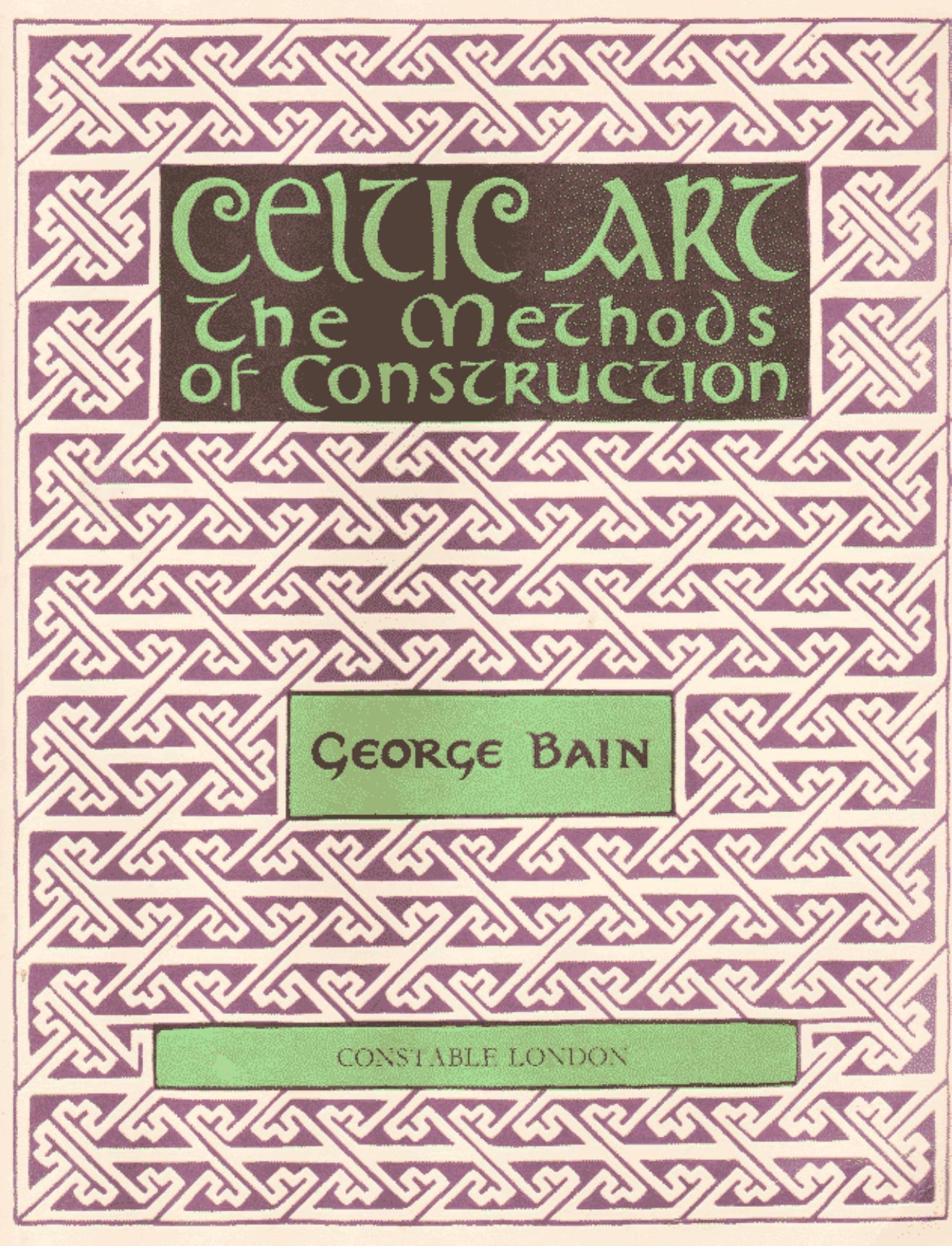 Bain, George - Celtic Art, The Methods of Construction.pdf by Unknown