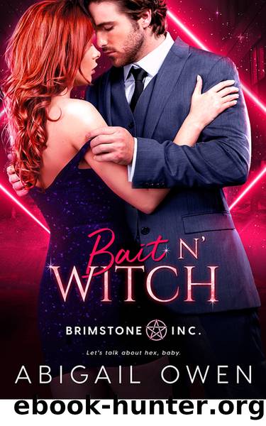 Bait N' Witch by Abigail Owen