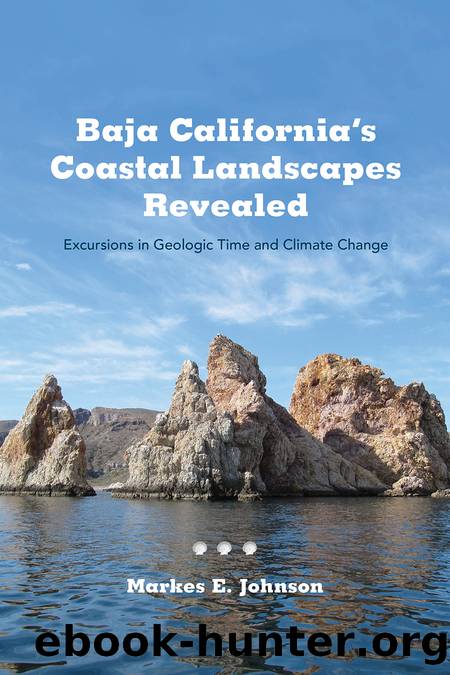 Baja California's Coastal Landscapes Revealed by Markes E. Johnson