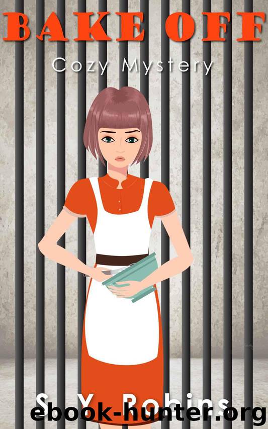 Bake Off by S. Y. Robins