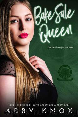 Bake Sale Queen (Greenbridge Academy Book 6) by Abby Knox