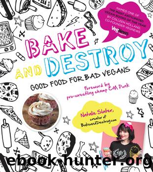 Bake and Destroy by Natalie Slater