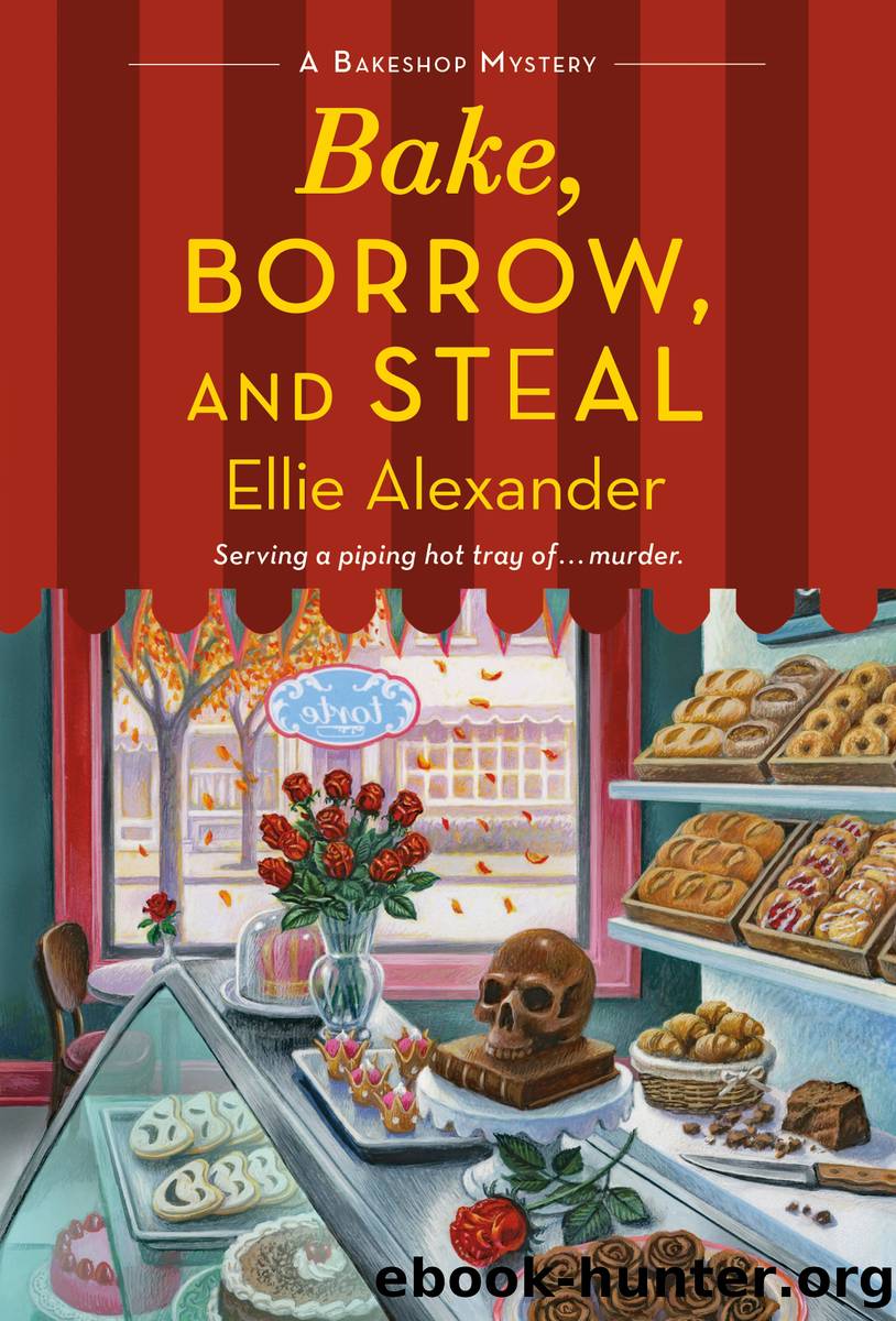 Bake, Borrow, and Steal by Ellie Alexander