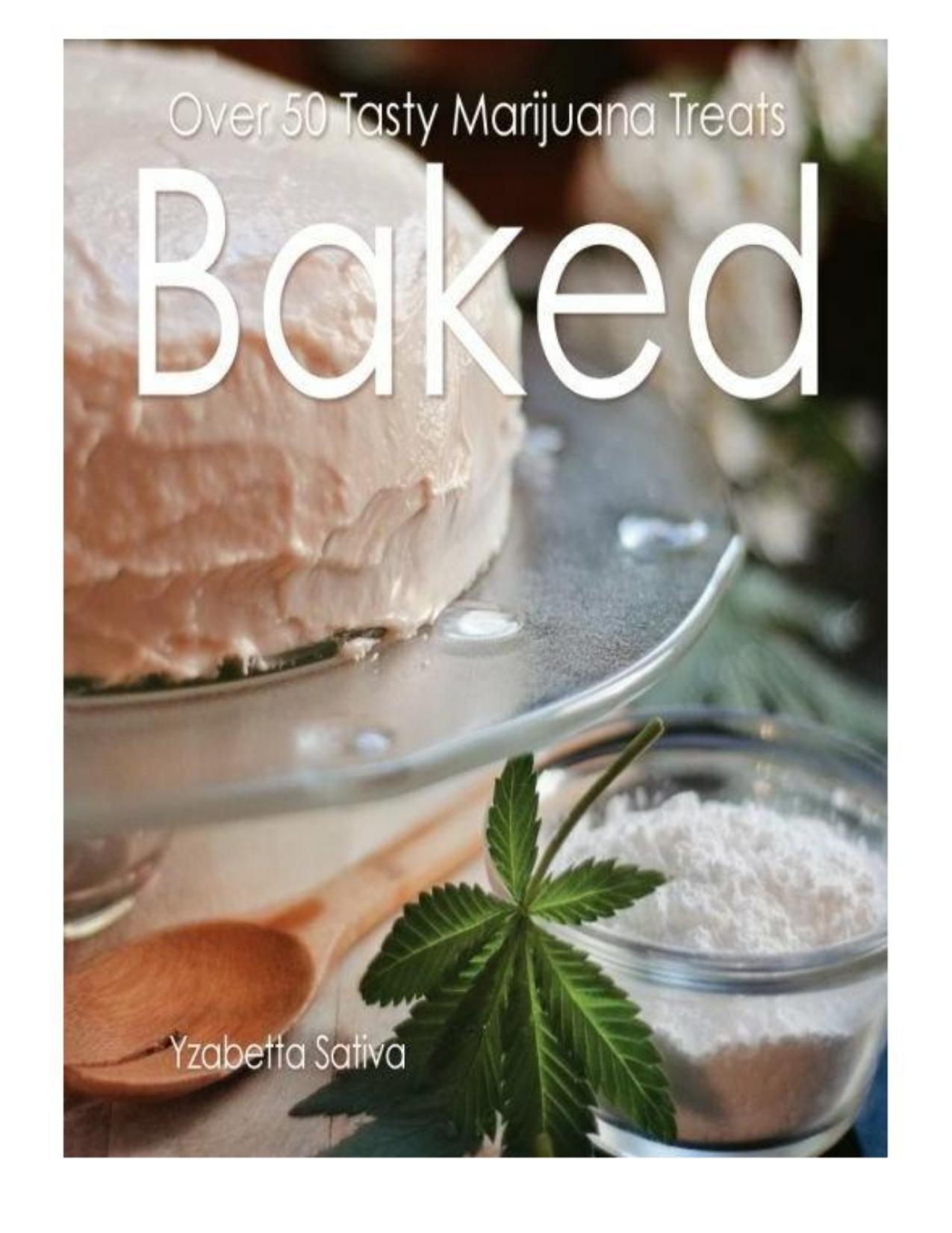 Baked by Yzabetta Sativa