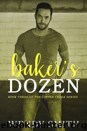 Baker's Dozen by Wendy Smith