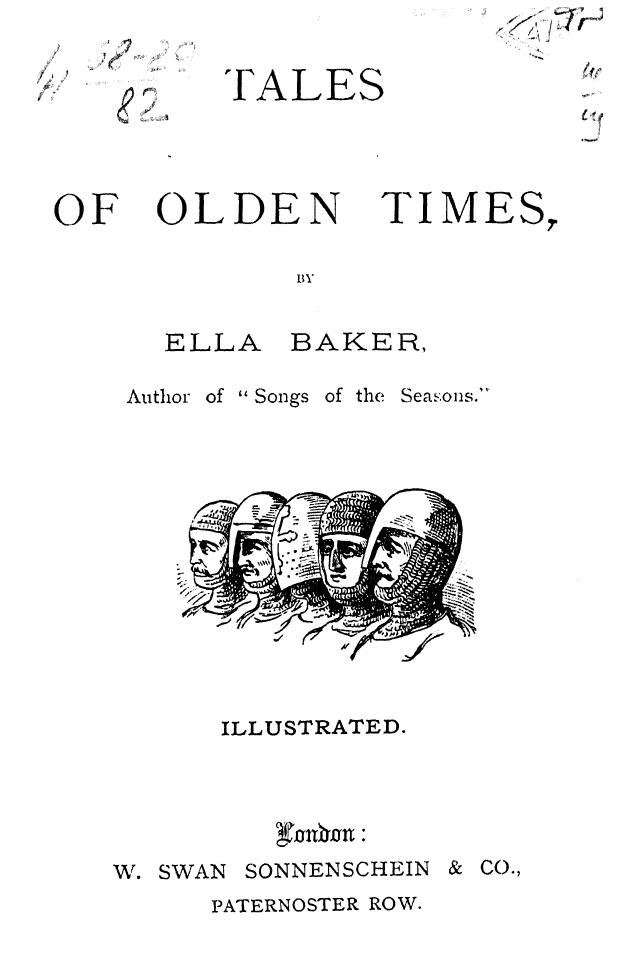Baker, BY ELLA Baker by Tales of olden times