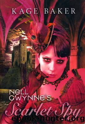 Baker, Kage - Company 13 - Nell Gwynne's Scarlet Spy by Baker Kage