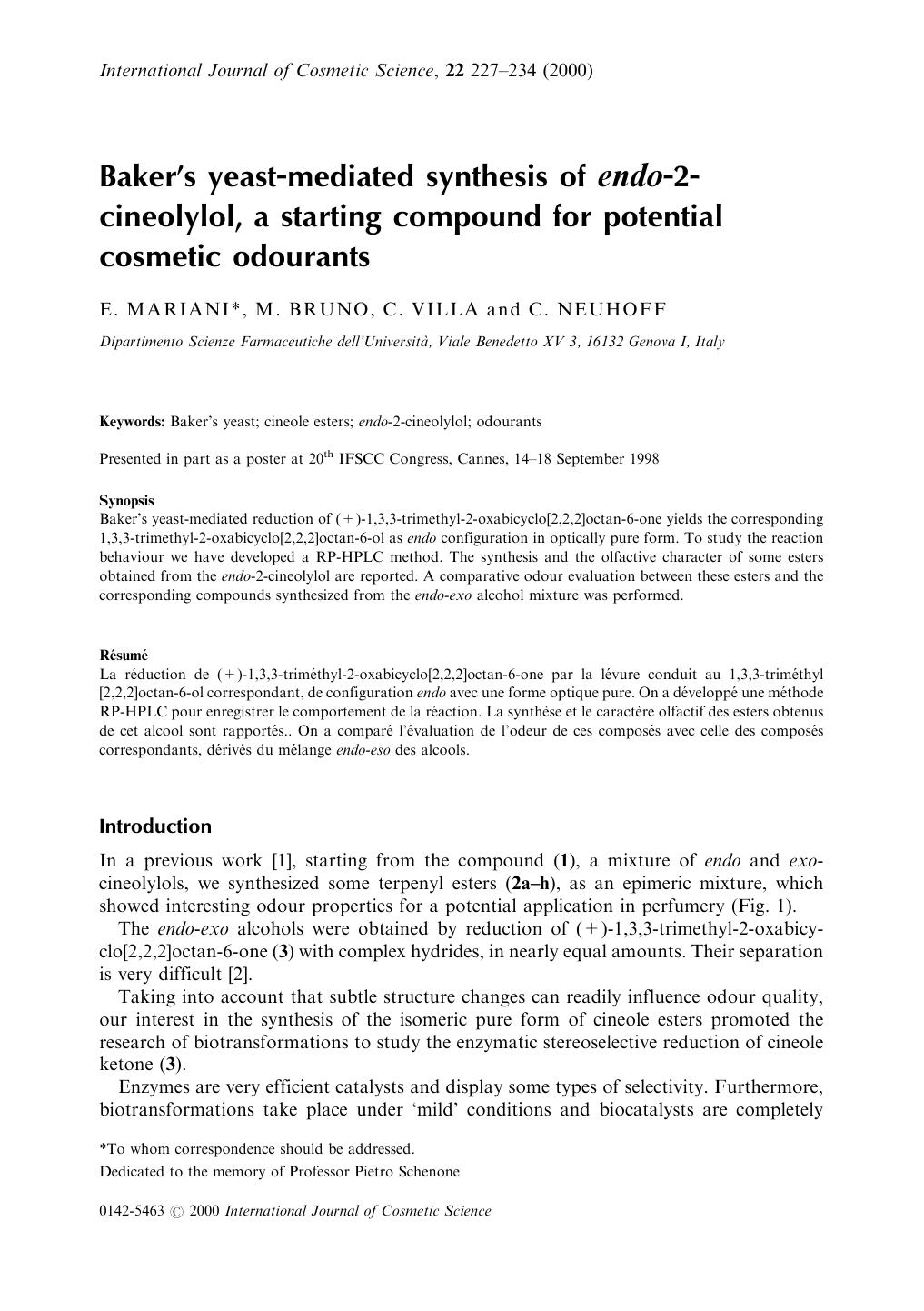 Bakers yeastmediated synthesis of endo2cineolylol, a starting compound for potential cosmetic odourants by Unknown