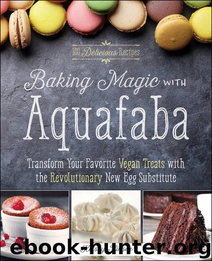 Baking Magic with Aquafaba by Kelsey Kinser