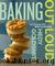 Baking Out Loud by Hedy Goldsmith