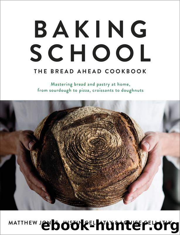 Baking School: The Bread Ahead Cookbook by Matthew Jones & Justin & Louise Gellatly