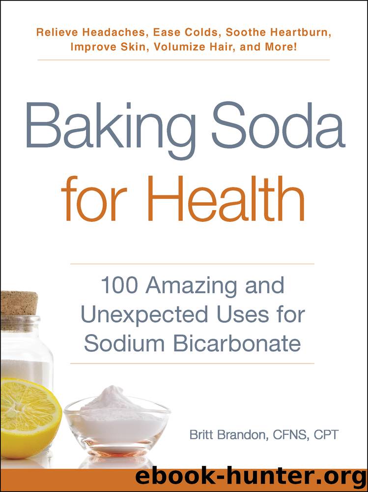 Baking Soda for Health by Britt Brandon