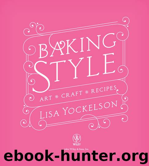 Baking Style by Lisa Yockelson