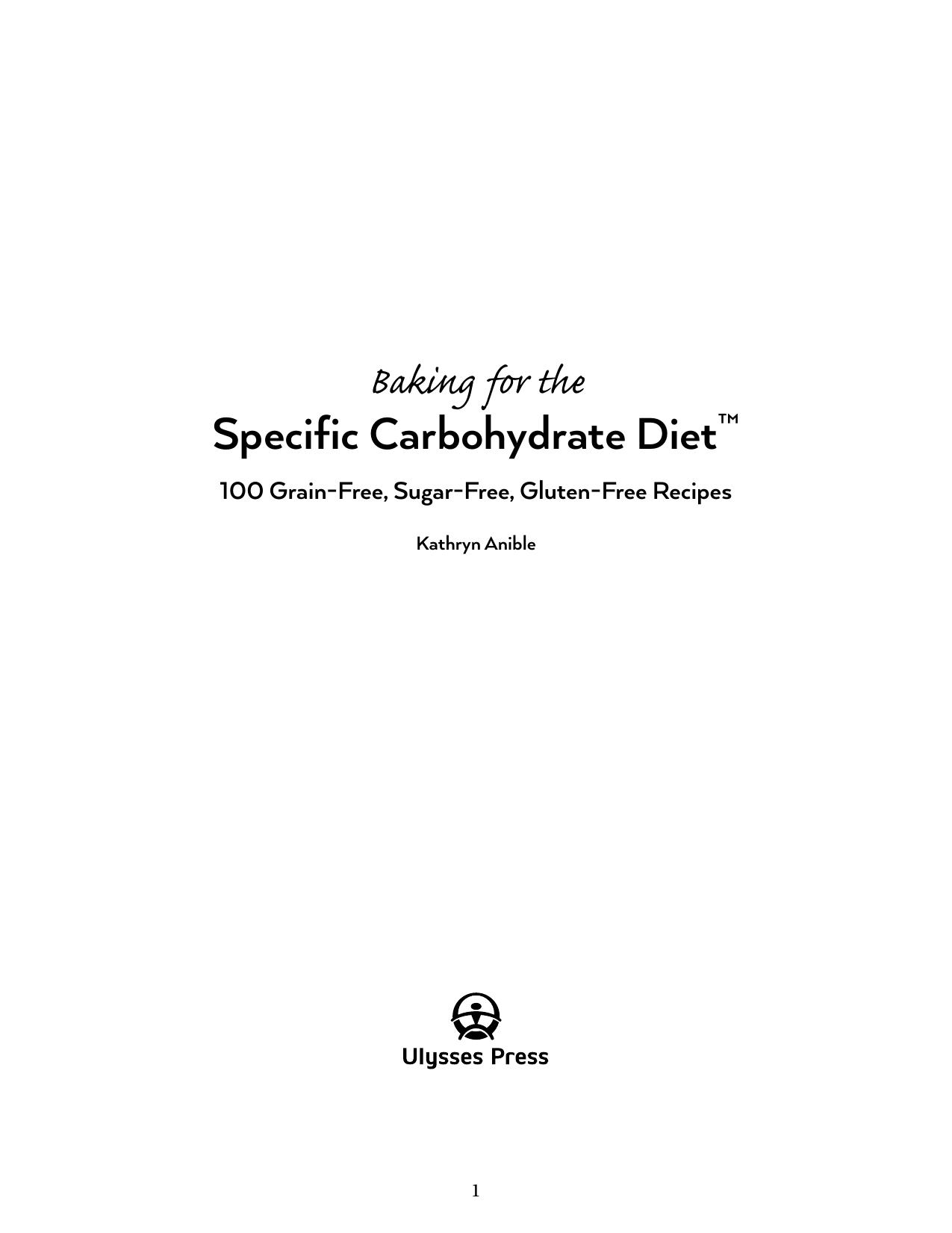 Baking for the Specific Carbohydrate Diet by Kathryn Anible