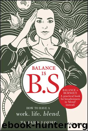 Balance is B.S. by Tamara Loehr