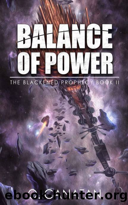 Balance of Power: The Blackened Prophecy Book 2 by Oganalp Canatan