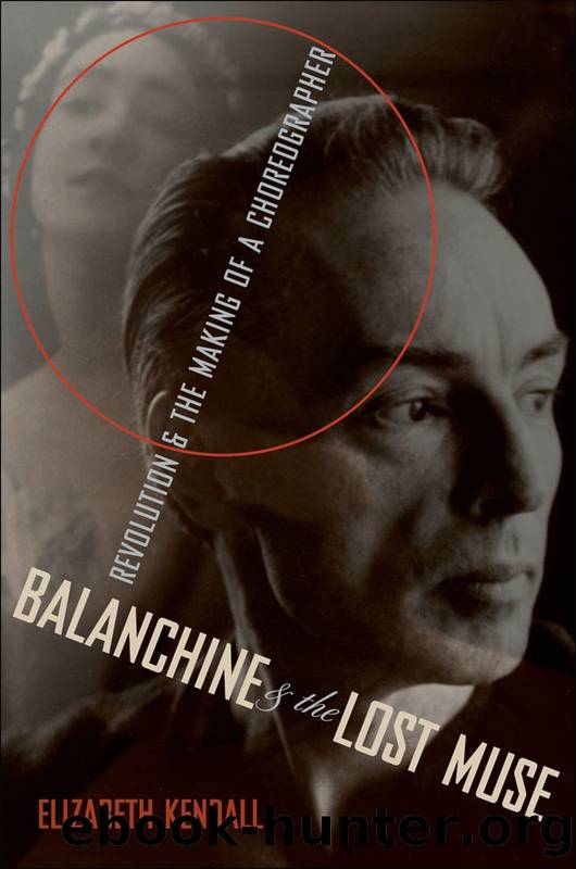 Balanchine & the Lost Muse by Elizabeth Kendall;