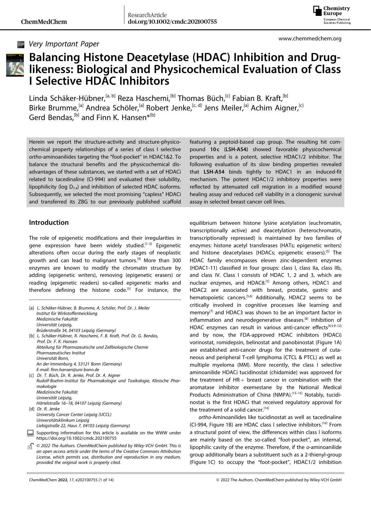 Balancing Histone Deacetylase (HDAC) Inhibition and Drugâlikeness: Biological and Physicochemical Evaluation of Class I Selective HDAC Inhibitors by Unknown