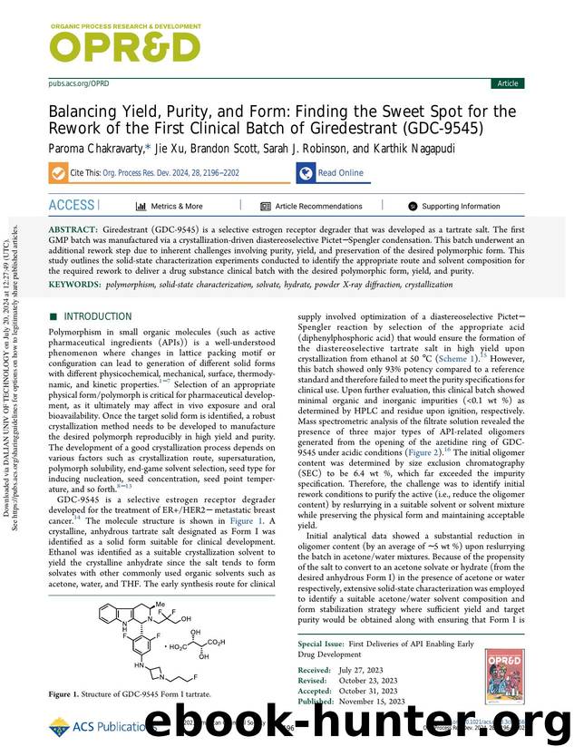 Balancing Yield, Purity, and Form: Finding the Sweet Spot for the Rework of the First Clinical Batch of Giredestrant (GDC-9545) by Paroma Chakravarty Jie Xu Brandon Scott Sarah J. Robinson & Karthik Nagapudi