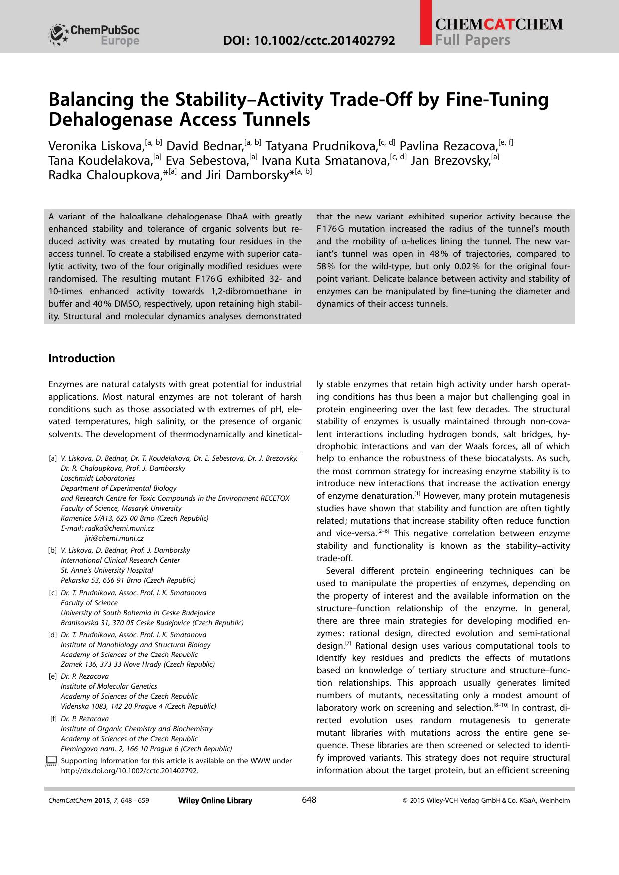 Balancing the StabilityActivity TradeOff by FineTuning Dehalogenase Access Tunnels by Unknown