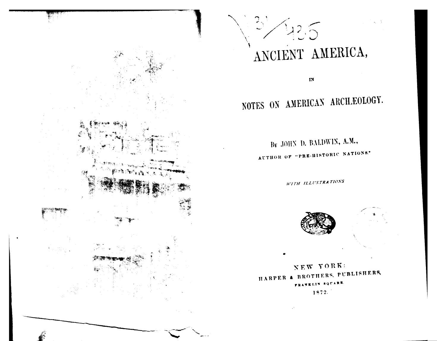 Baldwin J.D., BY JOHN D. Baldwin - Ancient america, in notes on american archaeology by 1872