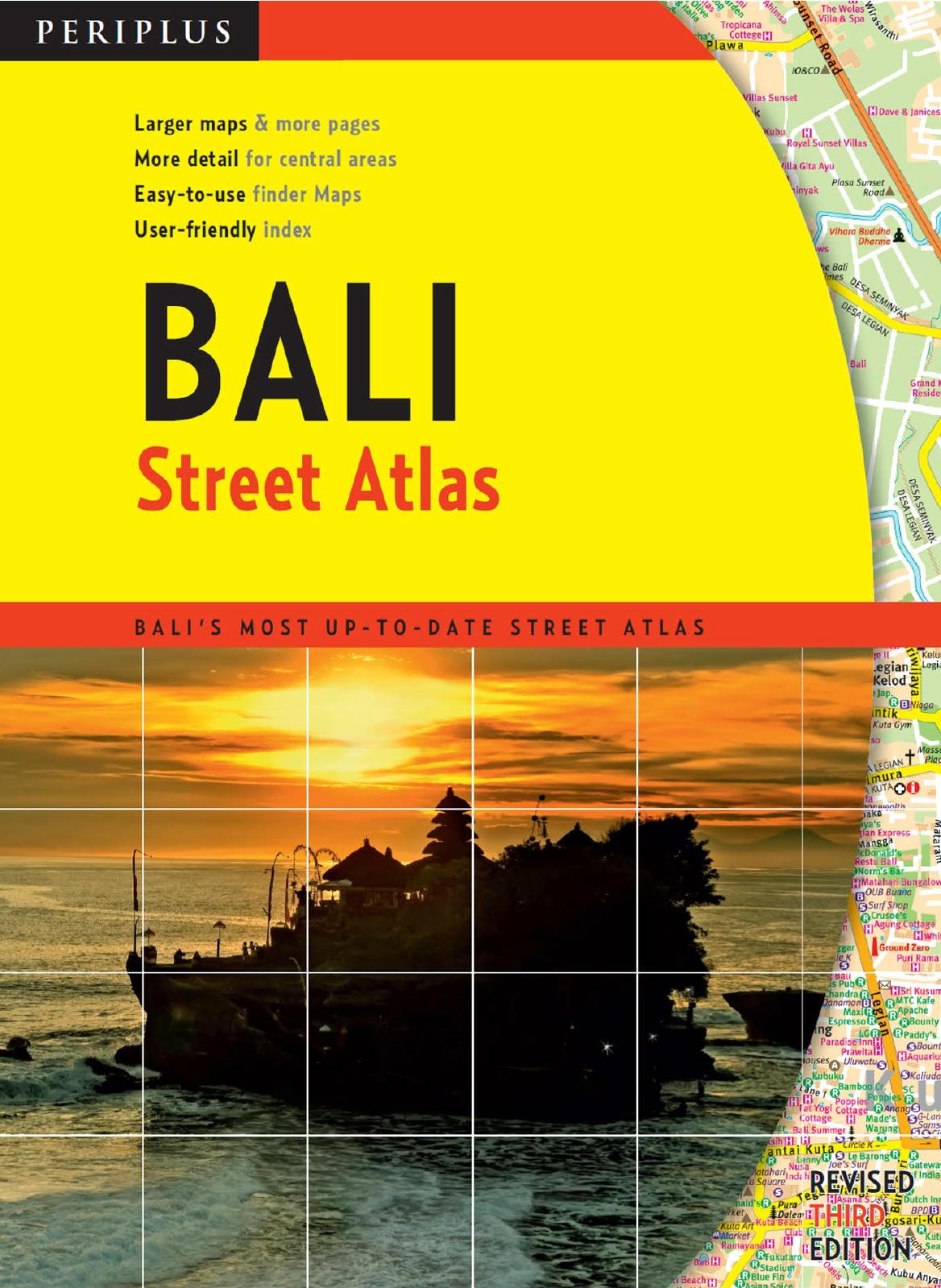 Bali Street Atlas Third Edition: Bali's Most Up-To-Date Street Atlas by Editions Periplus