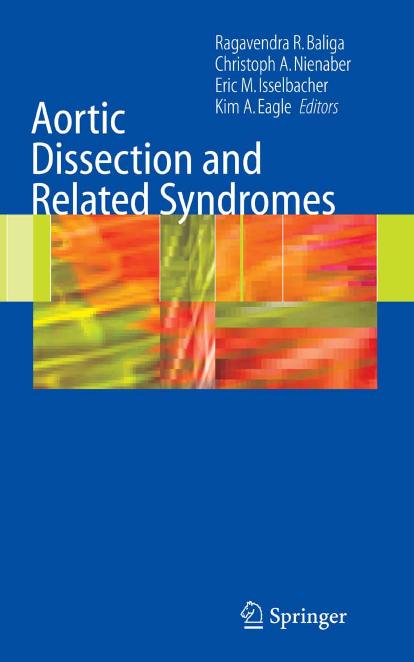Baliga Aortic Dissection and Related Syndromes by William C. Schwab Peter F. Mahoney James Ryan Adam J. Brooks C. William Schwab