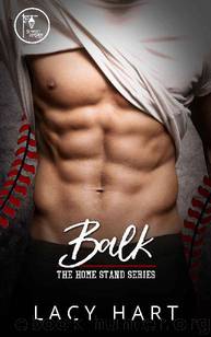 Balk (Home Stand #2) by Lacy Hart