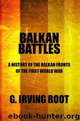 Balkan Battles by Root G. Irving