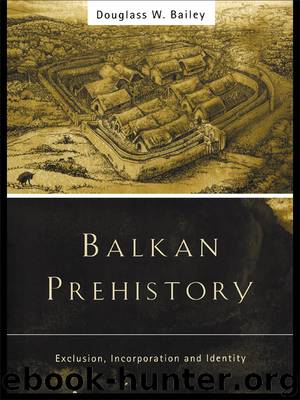Balkan Prehistory by Bailey Douglass W.;