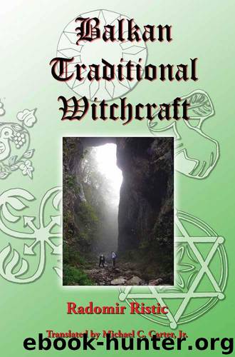 Balkan Traditional Witchcraft by Ristic Radomir