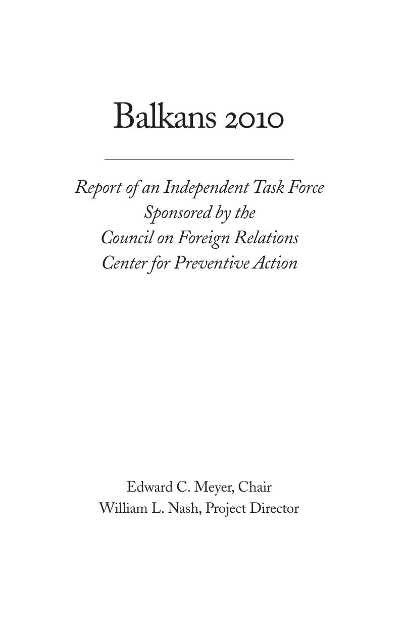 Balkans 2010 : Report of an Independent Task Force Sponsored by the Council on Foreign Relations Center for Preventive Action by Council on Foreign Relations