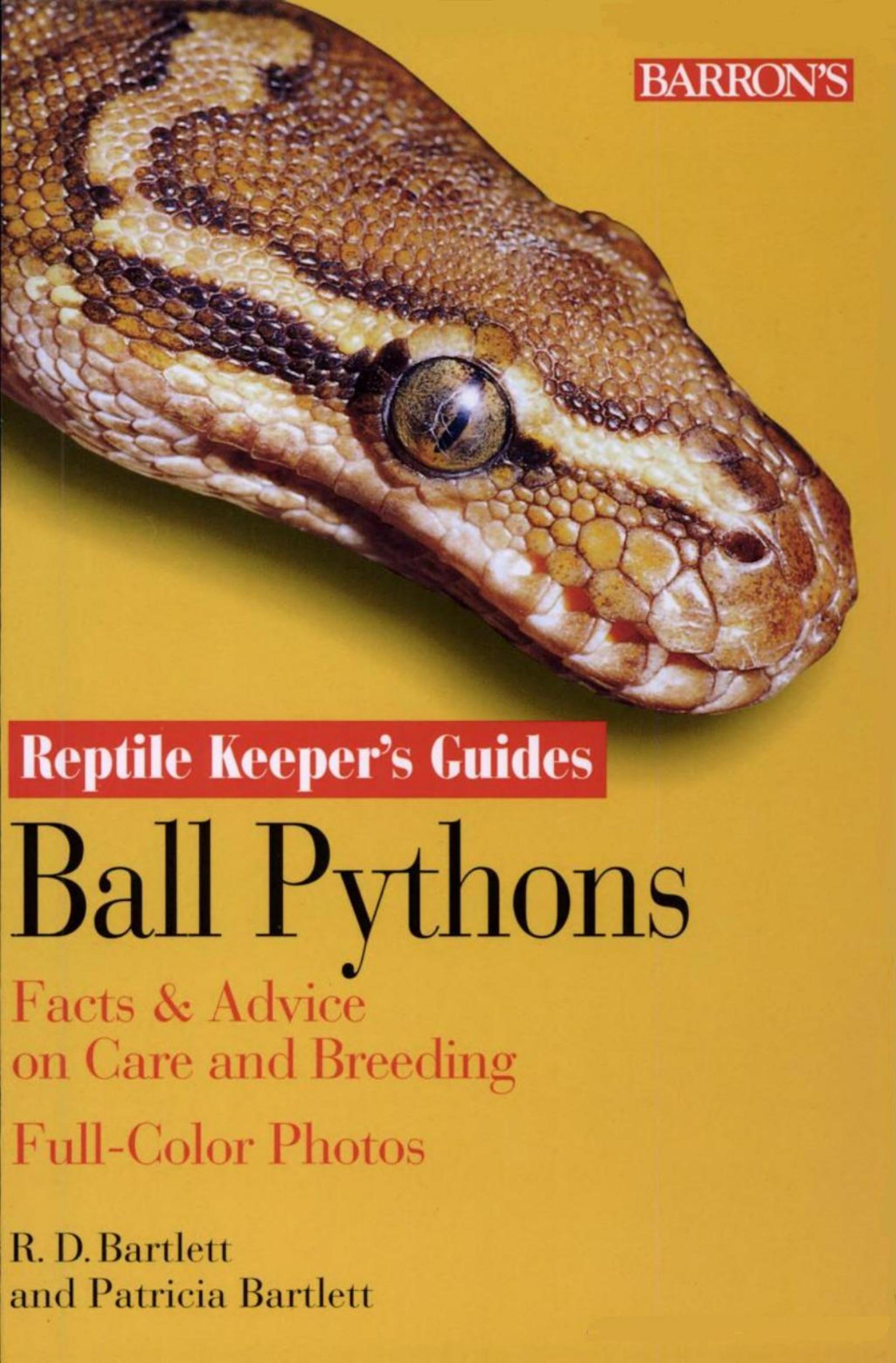 Ball Pythons (Reptile Keeper's Guides) by Richard Bartlett Patricia Bartlett
