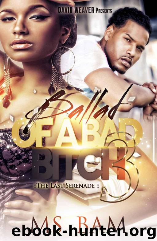 Ballad of a Bad Bitch 3 by Ms Bam