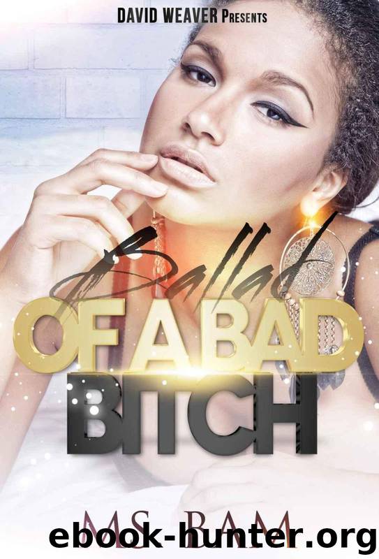 Ballad of a Bad Bitch by Ms. Bam