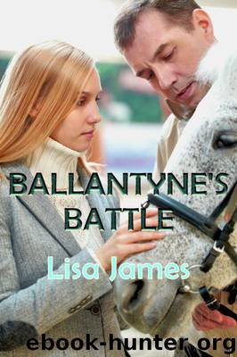 Ballantyne's Battle by Lisa James