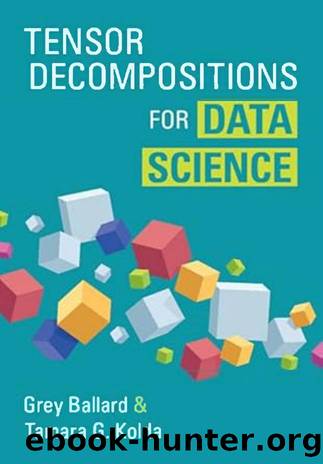 Ballard G., Kolda T. Tensor Decompositions for Data Science 2025 by Unknown