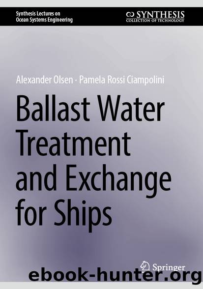 Ballast Water Treatment and Exchange for Ships by Alexander Olsen & Pamela Rossi Ciampolini