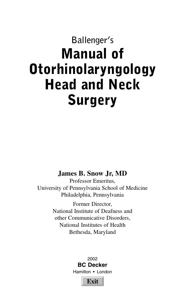 Ballengerâs Manual of Otorhinolaryngology Head and Neck Surgery by J. Snow (2002) WW