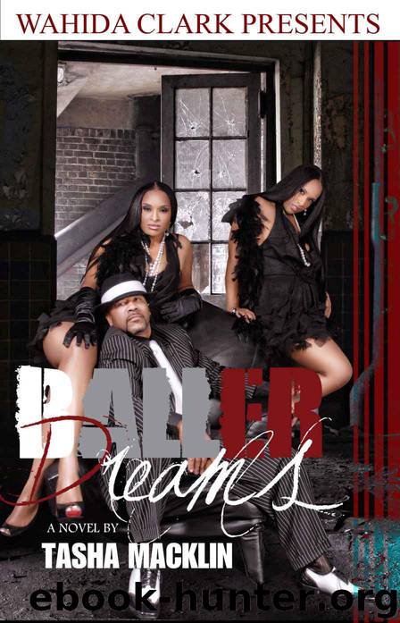 Baller Dreams by Tasha Macklin & Wahida Clark