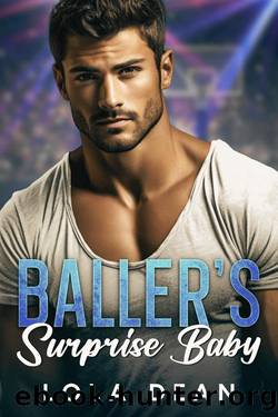 Baller's Surprise Baby by Lola Dean