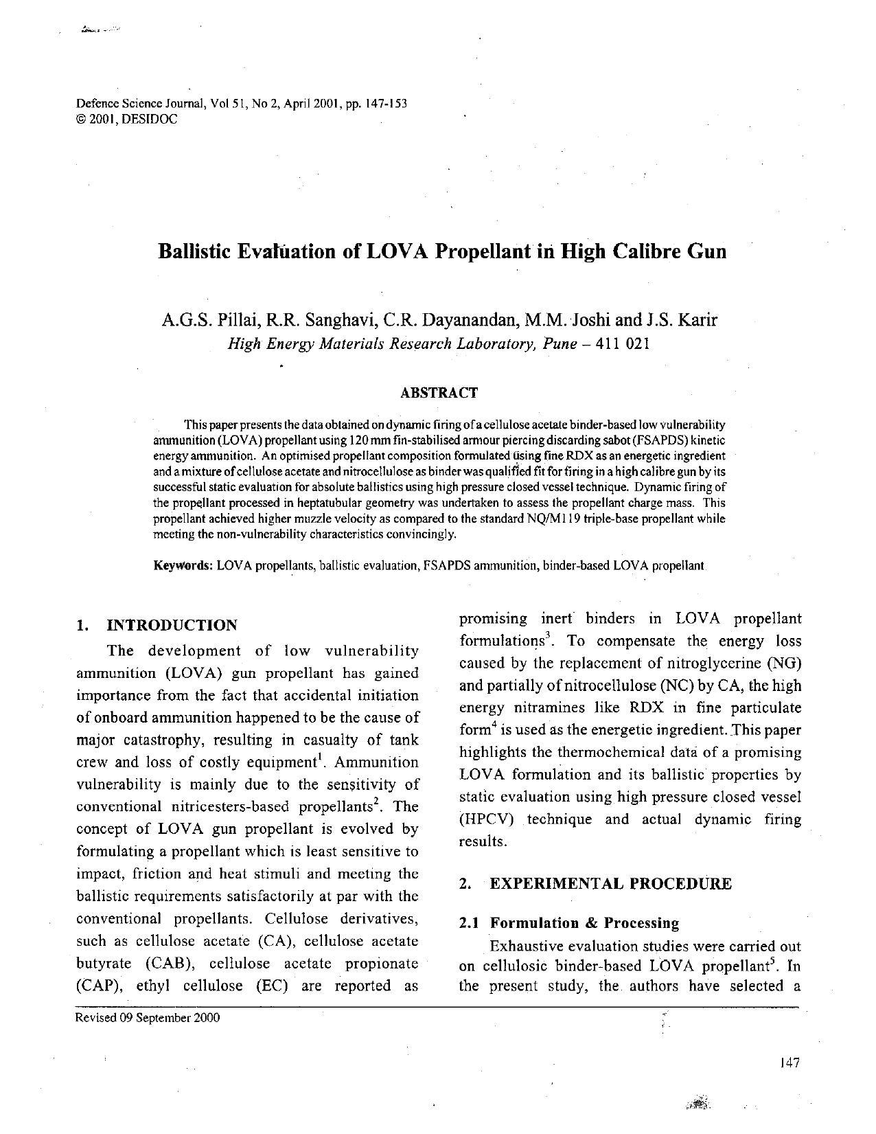 Ballistic evaluation of LOVA propellant in high calibre gun by Pillai A.G.S. Sanghavi R.R. Dayanandan C.R. Joshi M.M. Karir J.S