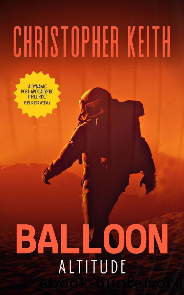 Balloon: Altitude (The Balloon Series Book 1) by Keith Christopher